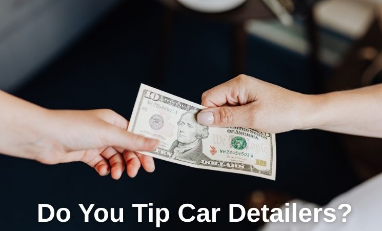 Do You Tip Car Detailers?