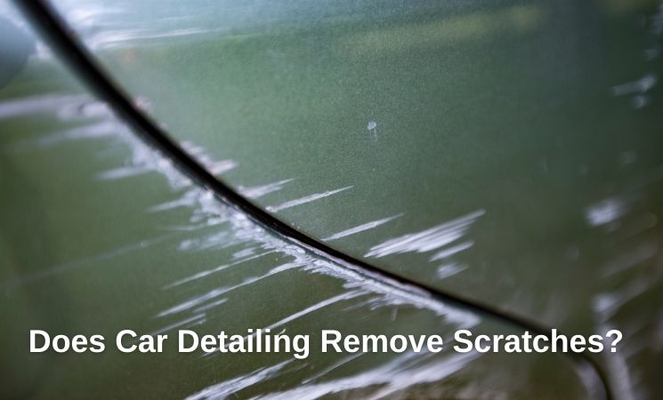 Does Car Detailing Remove Scratches?